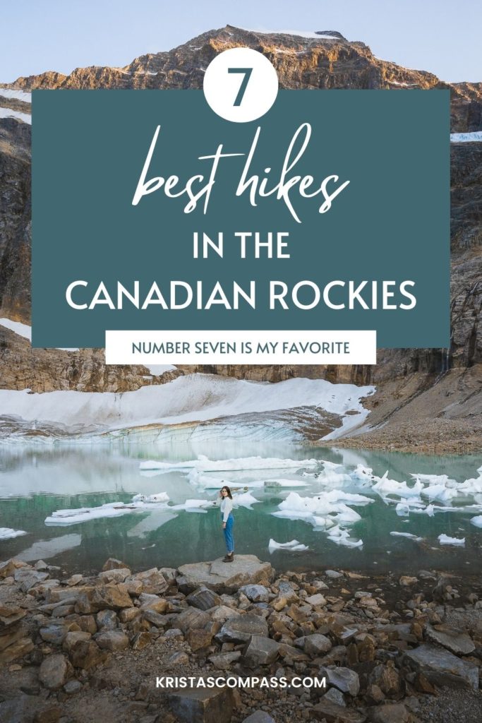 pinterest pin for the 7 best hikes in the canadian rockies