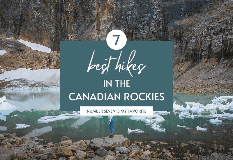 7 best hikes in the canadian rockies
