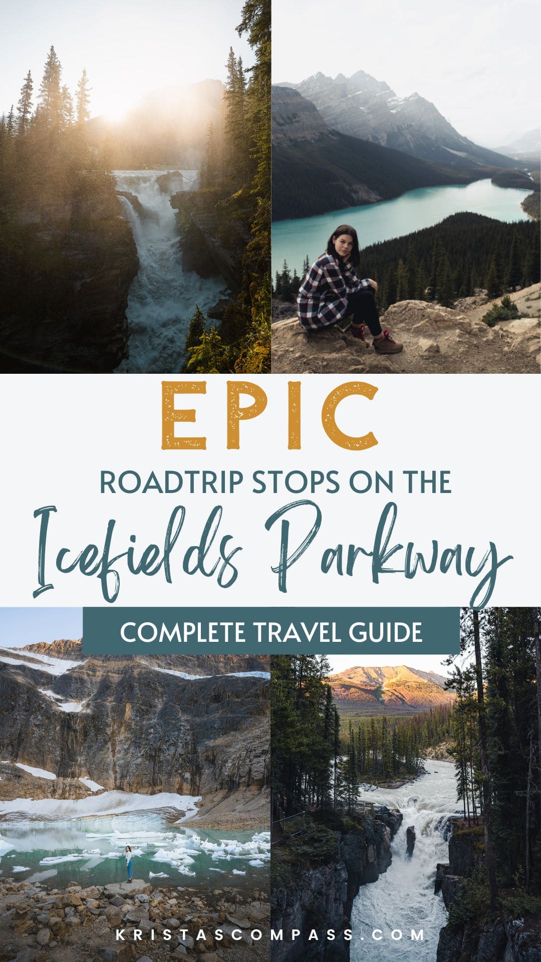 Most Epic Stops on the Icefields Parkway - Alberta Road Trip Pinterest pin