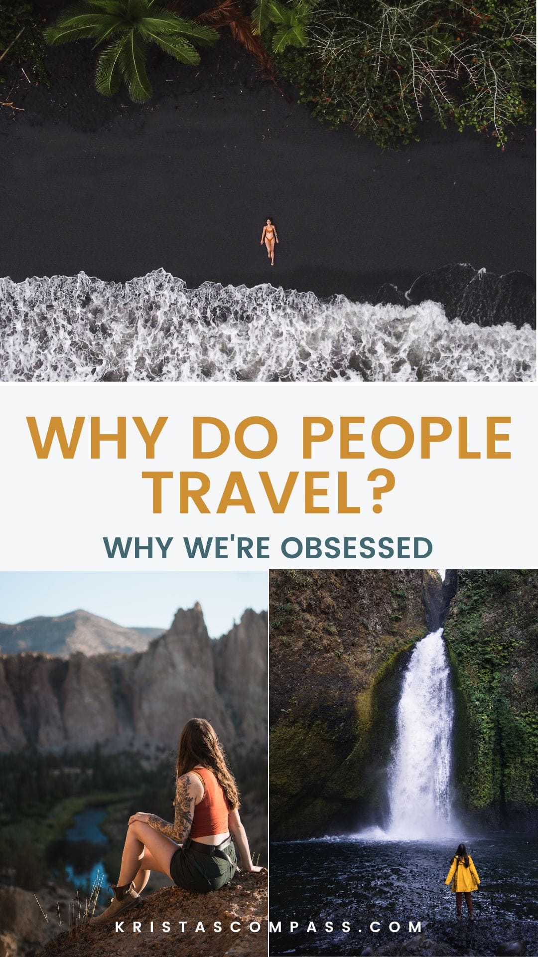 why do people travel? the travel obsession explained pinterest pin
